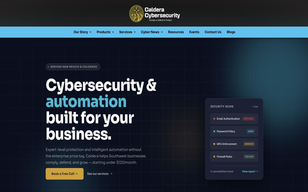 Caldera Cybersecurity homepage reading Cybersecurity and automation built for your business.